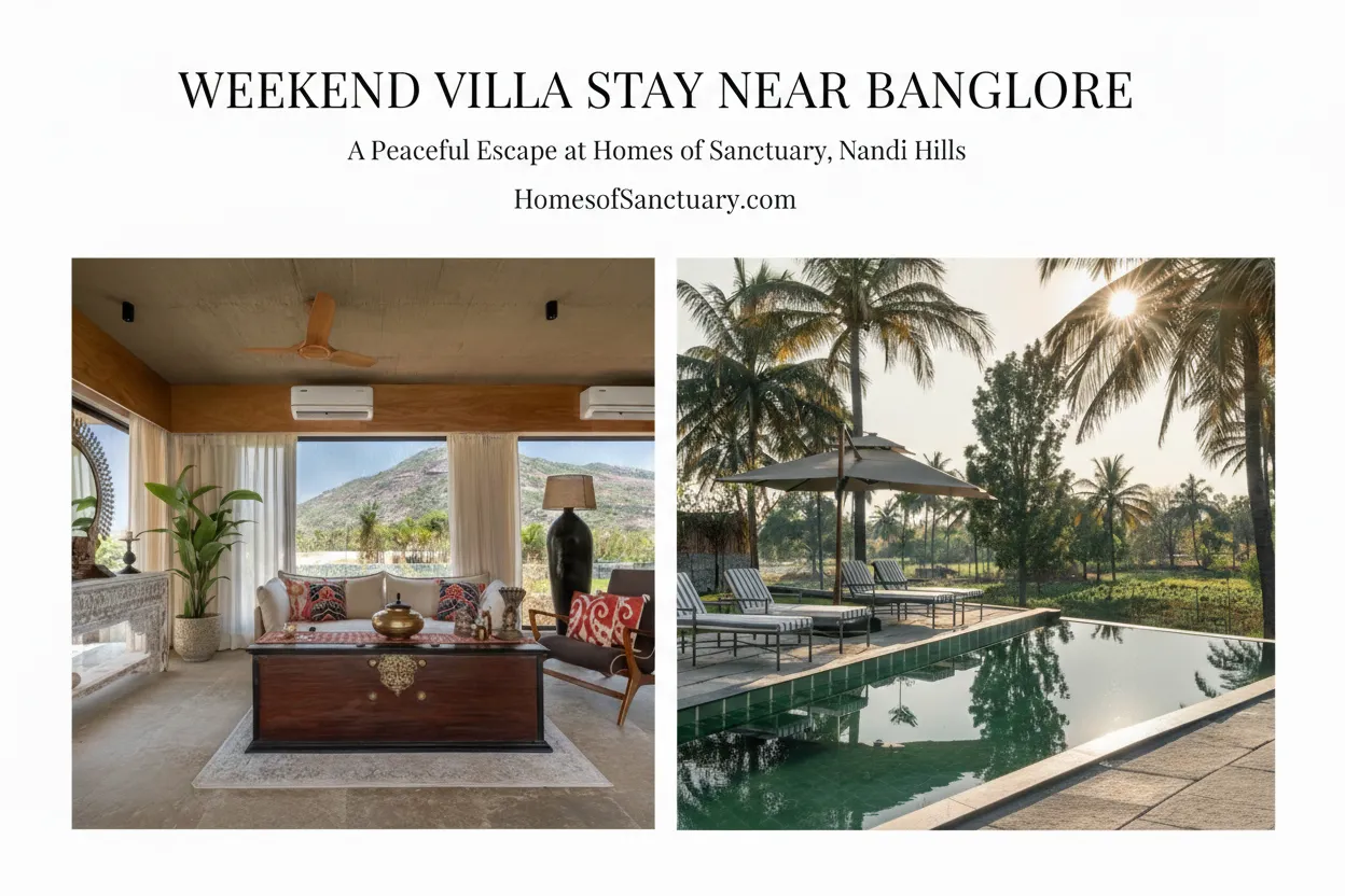 Weekend Villa Stay Near Bangalore: Our Peaceful Escape at Homes of Sanctuary, Nandi Hills